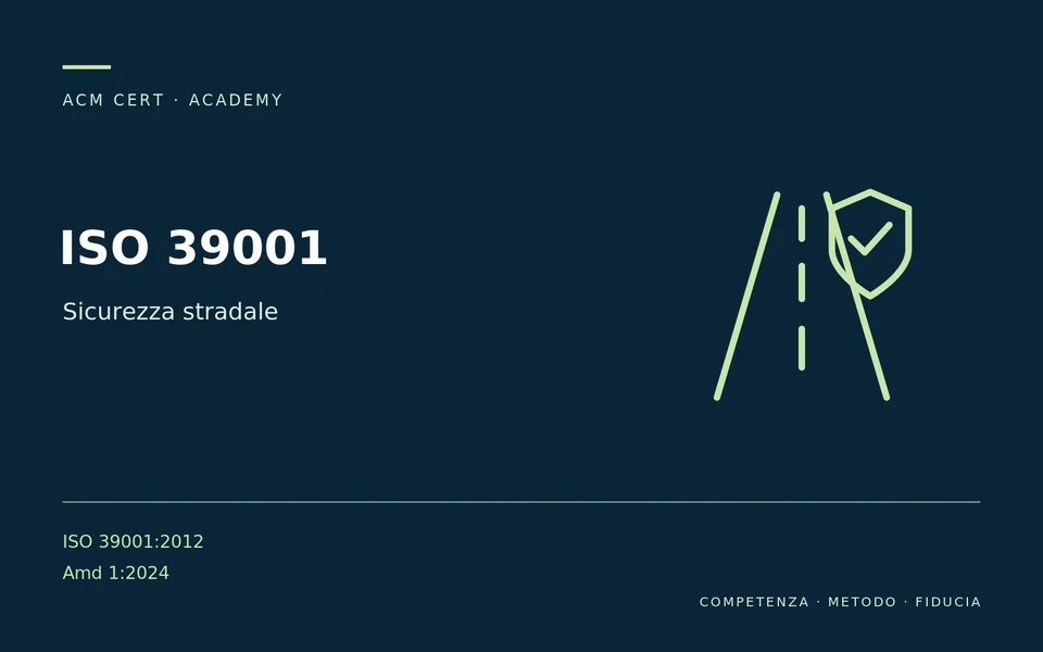 ISO 39001 — Sicurezza stradale; ISO 39001:2012 + Amd 1:2024